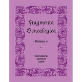 Fragmenta Genealogica: Volume 4