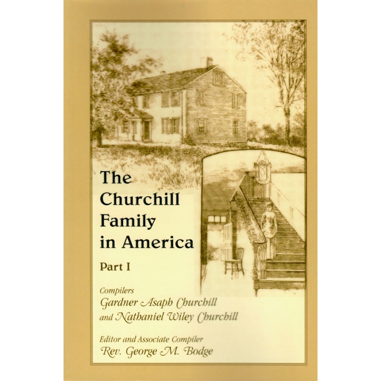 The Churchill Family in America [2 volumes]