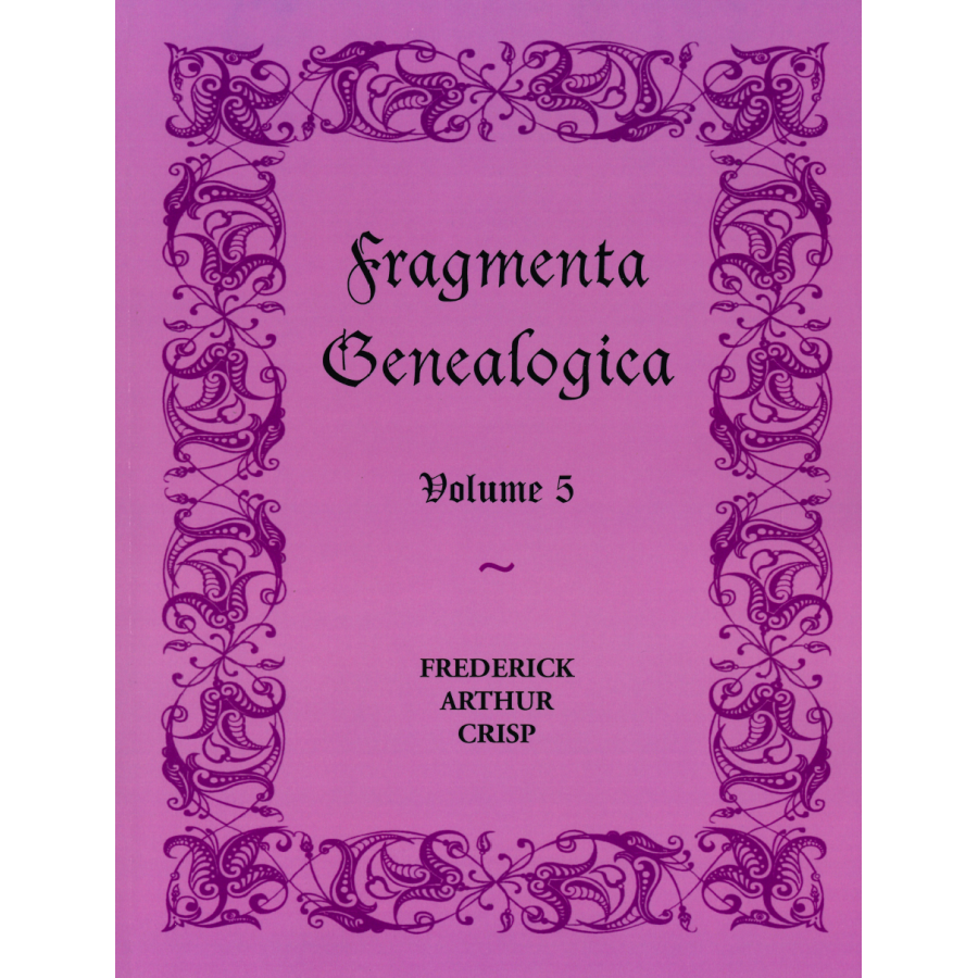 Fragmenta Genealogica, Volume 5