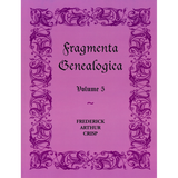 Fragmenta Genealogica, Volume 5