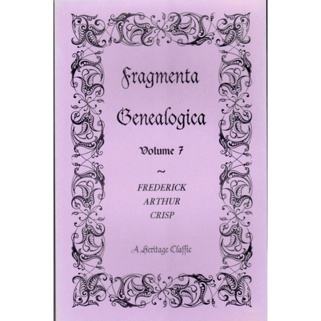 Fragmenta Genealogica: Volume 7