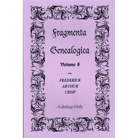 Fragmenta Genealogica: Volume 8
