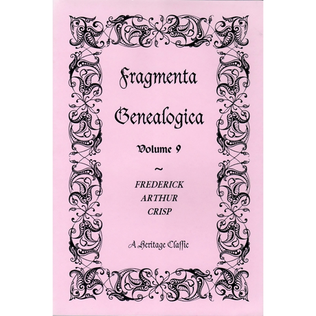 Fragmenta Genealogica: Volume 9