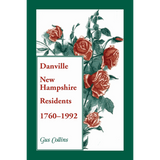 Danville, New Hampshire Residents, 1760-1992