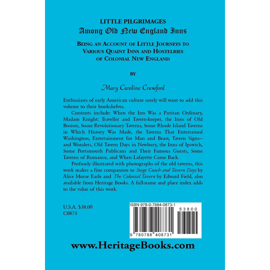 back cover of Little Pilgrimages Among Old New England Inns: Being An Account of Little Journeys to Various Quaint Inns and Hostelries of Colonial New England