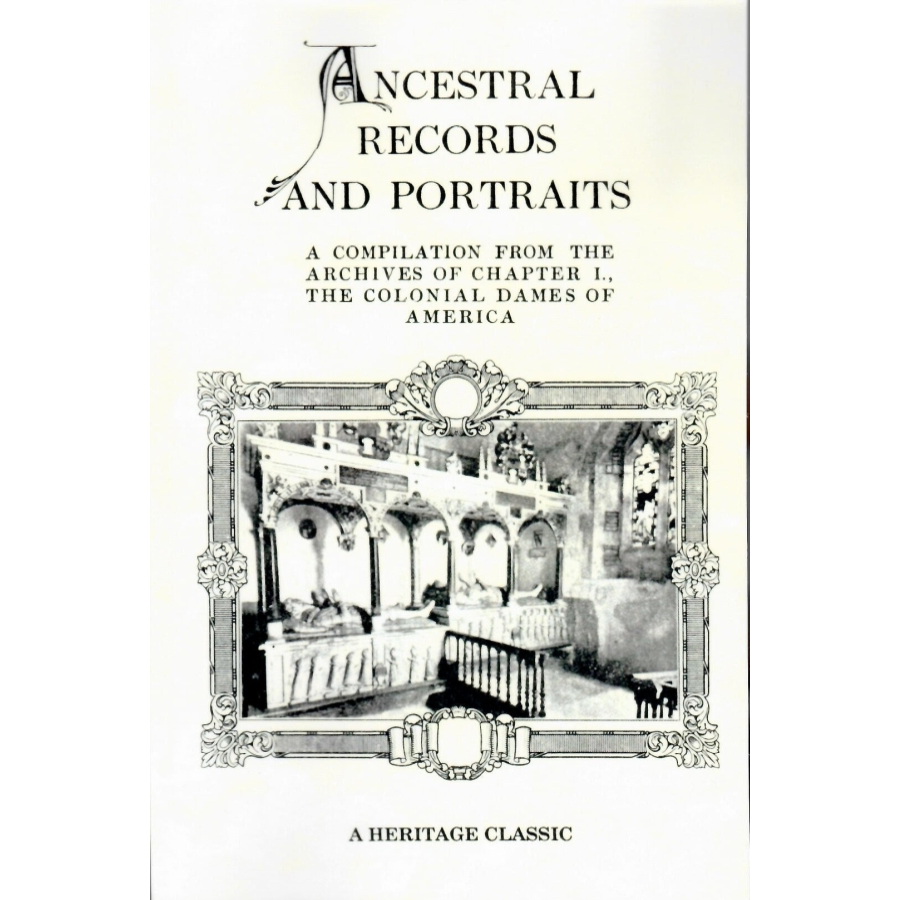 Ancestral Records and Portraits, Volumes 1 and 2 [two volumes]