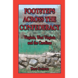 Footsteps Across the Confederacy: Virginia, West Virginia and the Carolinas