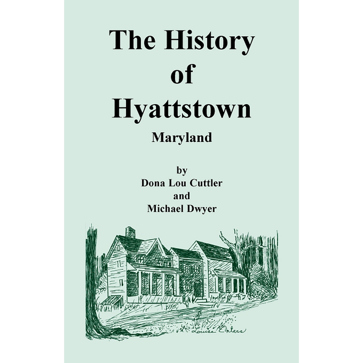 The History of Hyattstown, Maryland