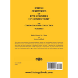 Jewish Cemeteries of Five Counties of Connecticut, The Cohen/Goldfarb Collection, Volume 2 back cover