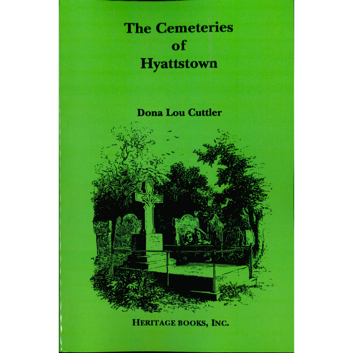 The Cemeteries of Hyattstown [Maryland]