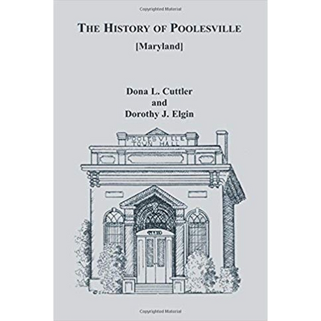 The History of Poolesville [Maryland]