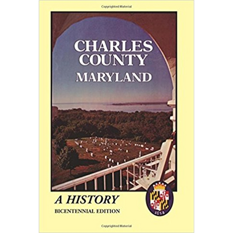 Charles County, Maryland: A History
