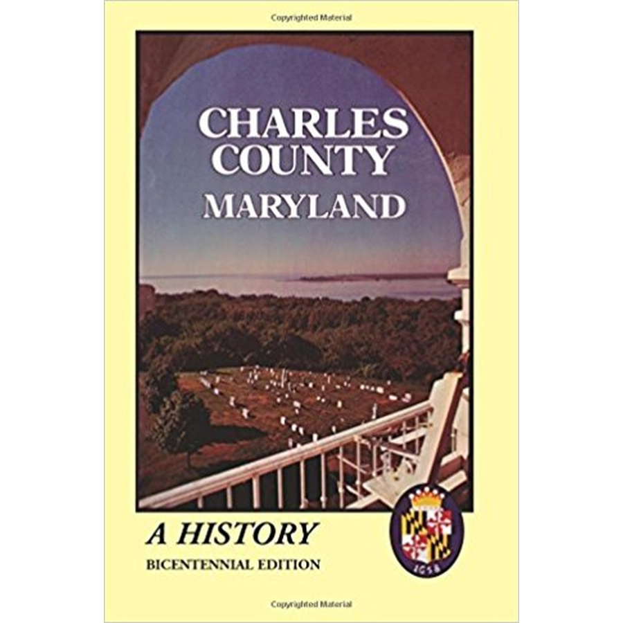 Charles County, Maryland: A History