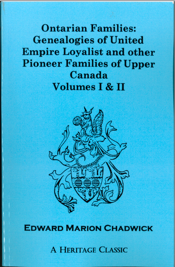 Ontarian Families Genealogies of United Empire Loyalist and other Pioneer Families of Upper Canada