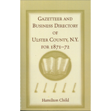 Gazetteer and Business Directory of Ulster County, NY for 1871-72