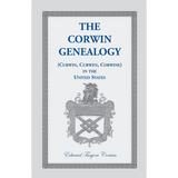 The Corwin Genealogy (Curwin, Curwen, Corwine) in the United States