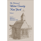 The History of Ulster County, New York Volume 2