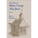 The History of Ulster County, New York Volume 2
