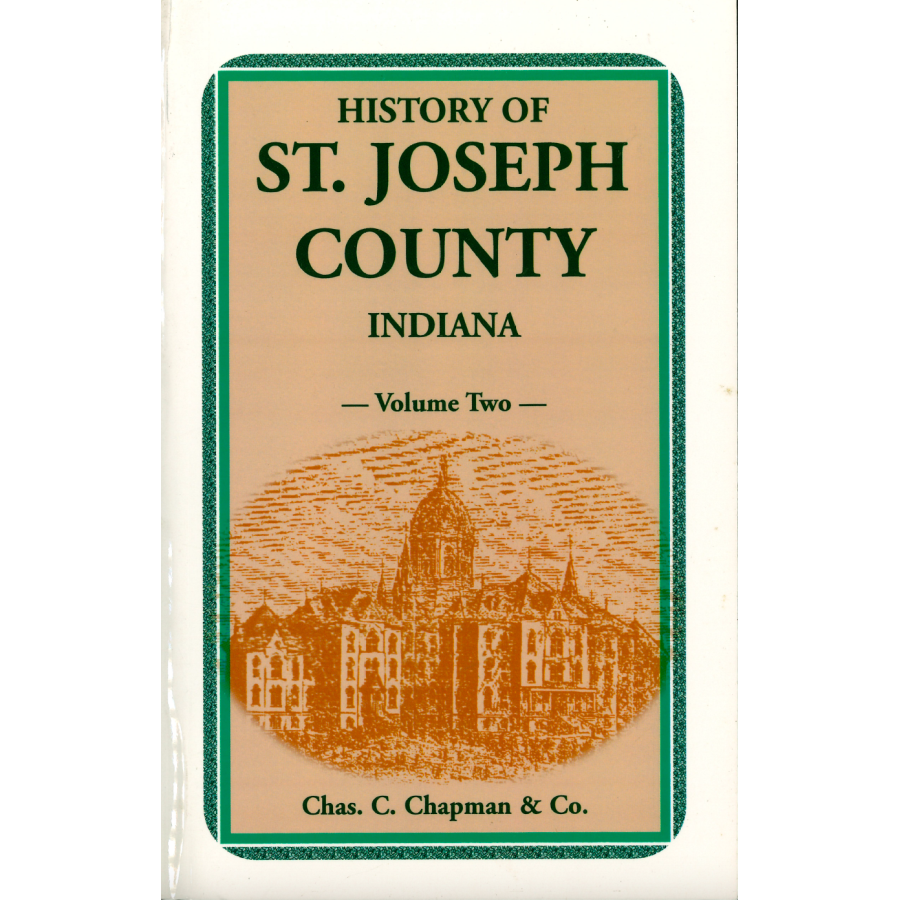 History of St. Joseph County, Indiana, Volume II