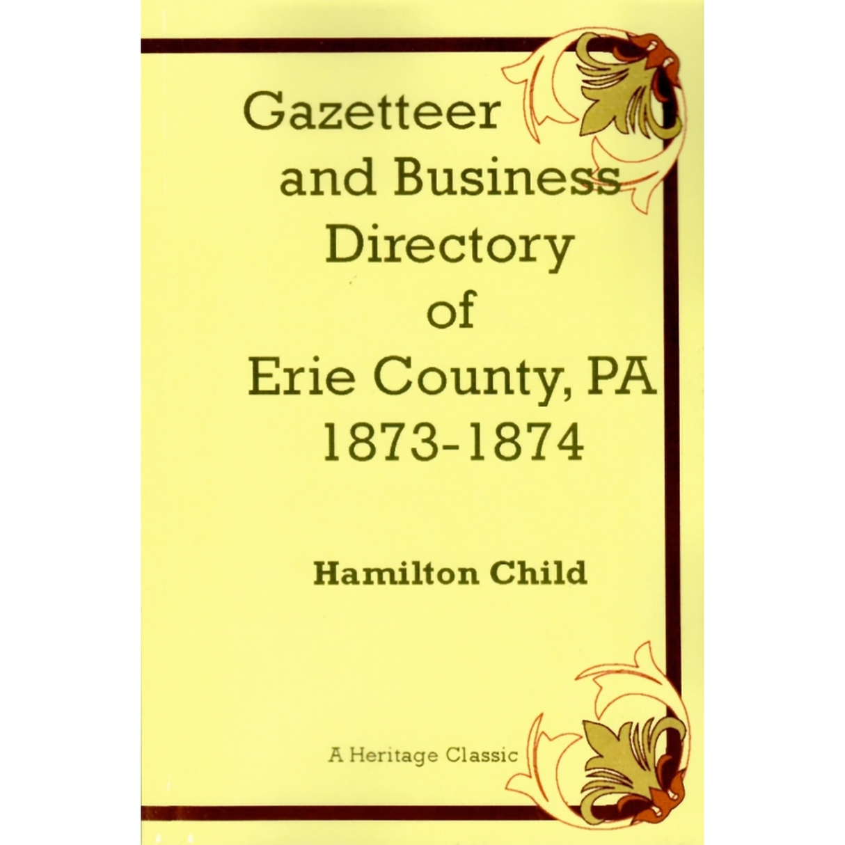 Gazetteer and Business Directory of Erie County, Pennsylvania, 1873-1874