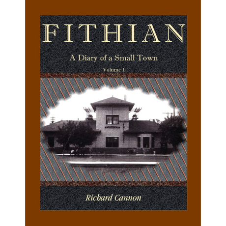 Fithian [Illinois]: A Diary of a Small Town, Volume 1