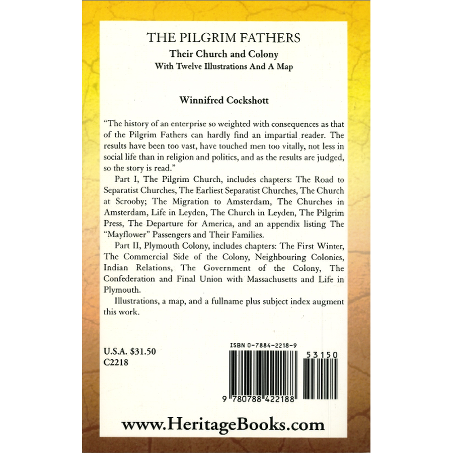 The Pilgrim Fathers: Their Church and Colony back cover