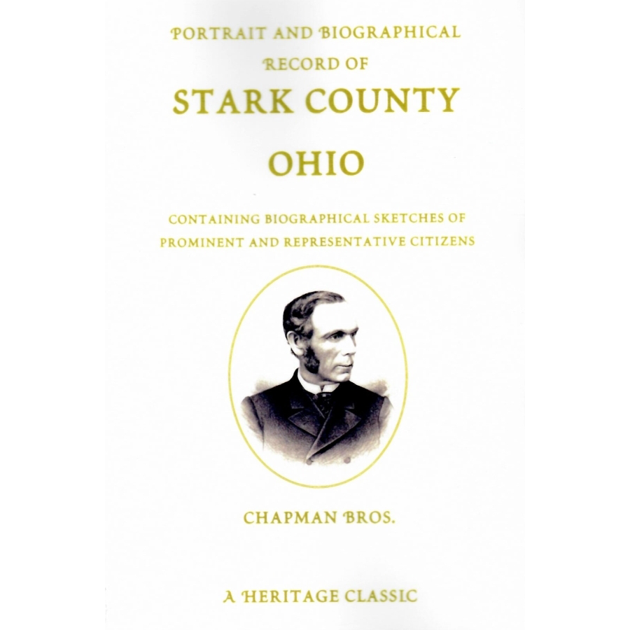 Portrait and Biographical Record of Stark County, Ohio