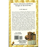 Famous Adventures and Prison Escapes of the Civil War back cover