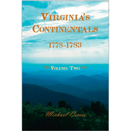 Virginia's Continentals, 1778-1783, Volume Two