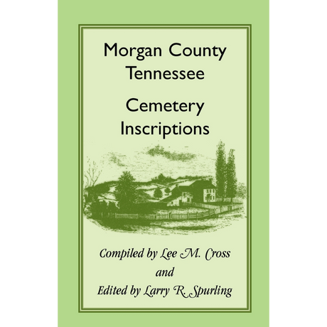 Morgan County, Tennessee Cemetery Inscriptions