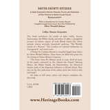 South County Studies of Some Eighteenth Century Persons, Places and Conditions In that Portion of Rhode Island called Narragansett back cover