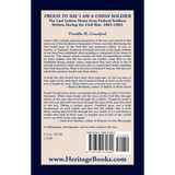 Proud to Say I am a Union Soldier: The Last Letters Home from Federal Soldiers Written During the Civil War, 1861-1865 back cover