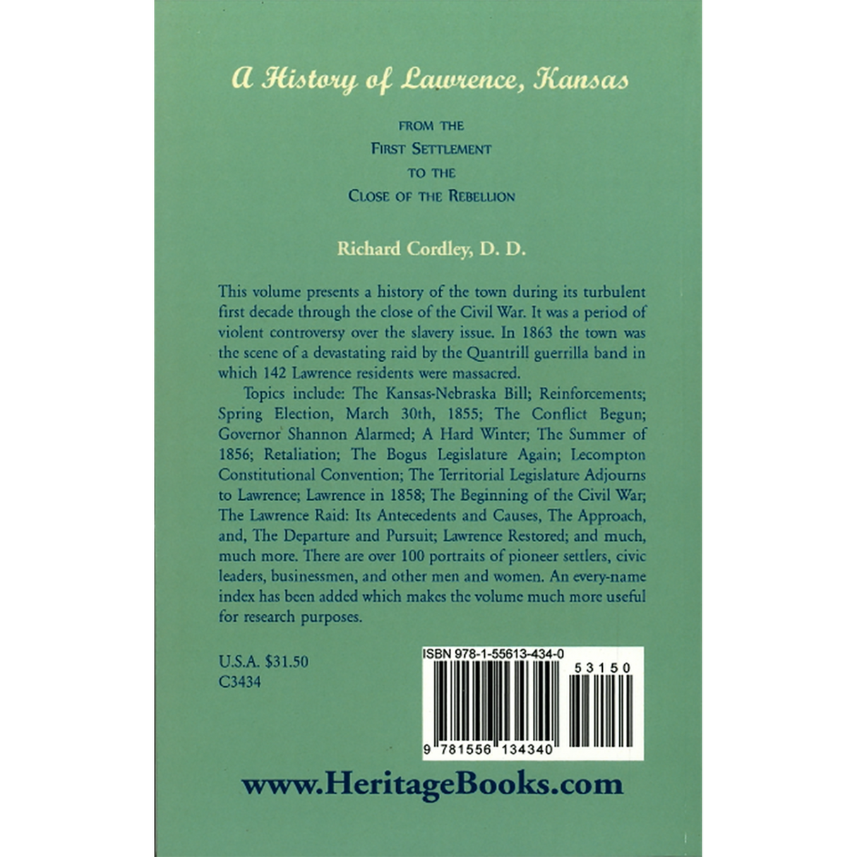 A History of Lawrence, Kansas from the First Settlement to the Close of the Rebellion back cover