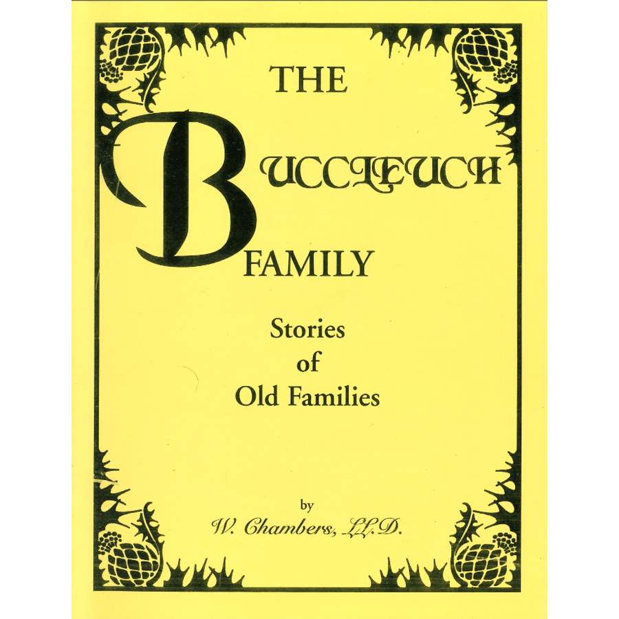 The Buccleuch Family: Stories of Old Families