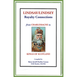 Lindsay/Lindsey Royalty Connections from Charlemagne to Kings of Scotland