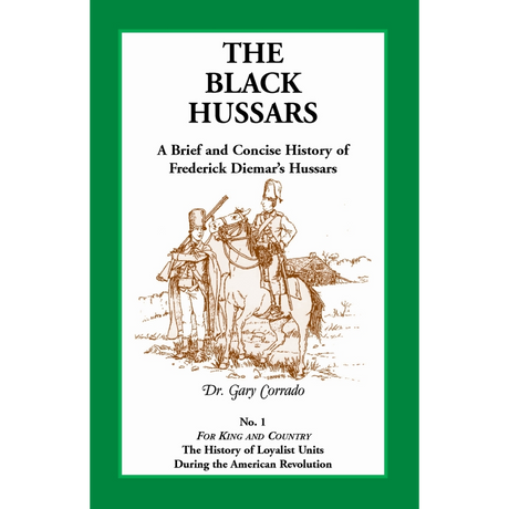The Black Hussars: A Brief and Concise History of Frederick Diemar's Hussars