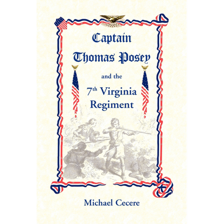 Captain Thomas Posey and the 7th Virginia Regiment