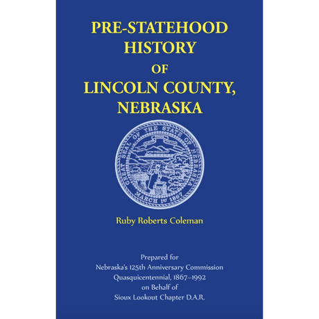 Pre-Statehood History of Lincoln County, Nebraska
