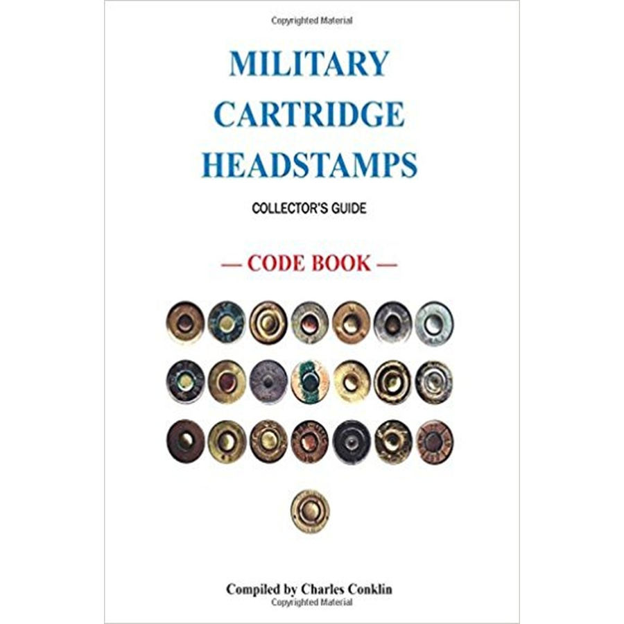 Military Cartridge Headstamps Collectors Guide