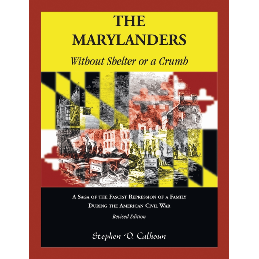 The Marylanders: Without Shelter or a Crumb, Revised Edition