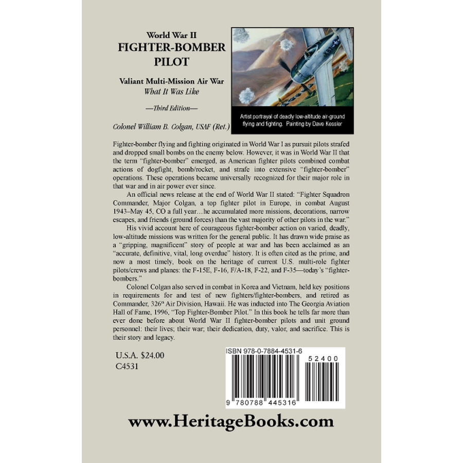 World War II Fighter-Bomber Pilot, Valiant Multi-Mission Air War: What it Was Like, 3rd Edition back cover