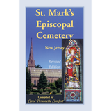 St. Mark's Episcopal Cemetery, Orange, Essex County, New Jersey, Revised Edition