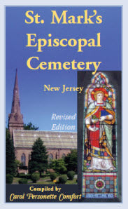 St. Mark's Episcopal Cemetery, Orange, Essex County, New Jersey, Revised Edition