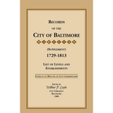 Records of the City of Baltimore (Supplement) [Maryland], 1729-1813: List of Levels and Establishments