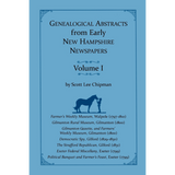 Genealogical Abstracts from Early New Hampshire Newspapers, Volume I [paper]
