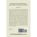 To Hazard Our Own Security: Maine's Role in the American Revolution back cover