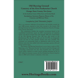 Old Burying Ground, Cemetery of the First Presbyterian Church: Orange, Essex County, New Jersey back cover