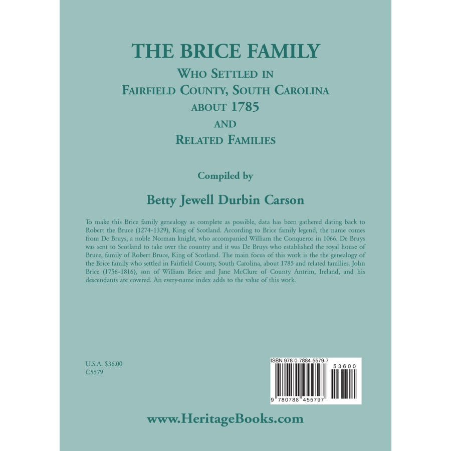 The Brice Family Who Settled In Fairfield County, South Carolina, About 1785 and Related Families back cover