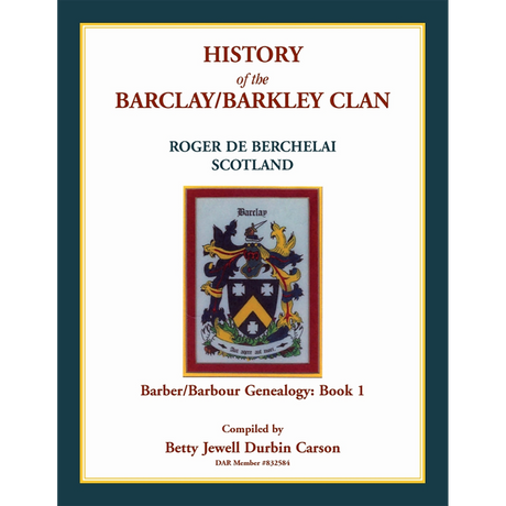 History of the Barclay/Barkley Clan
