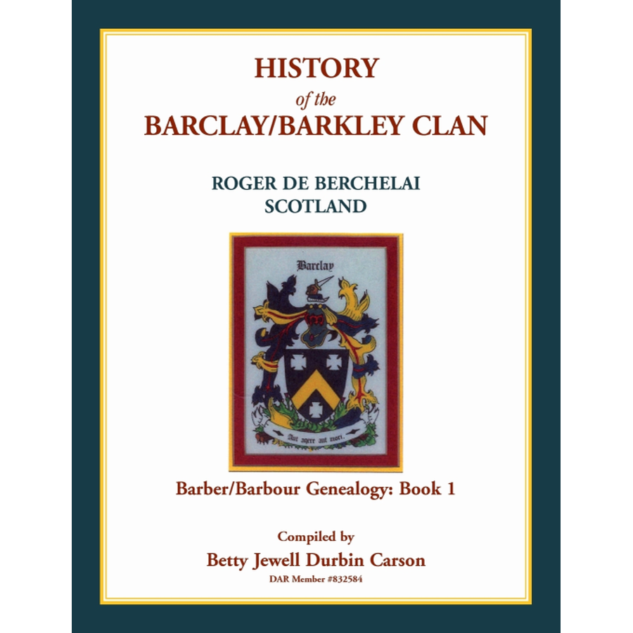 History of the Barclay/Barkley Clan